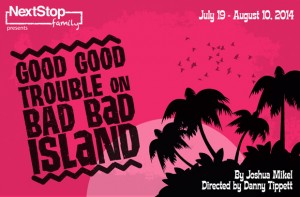 Good Good Trouble on Bad Bad Island poster