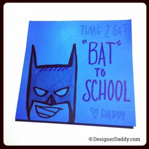 Designer Daddy SuperLunchNotes Batman