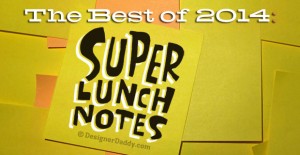 Best of 2014: SuperLunchNotes